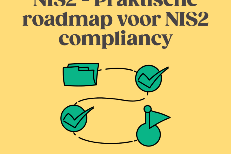 NIS2 - Praktische roadmap voor NIS2 compliancy