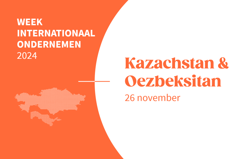 Week Internationaal Ondernemen: Kazachstan & Oezbekistan