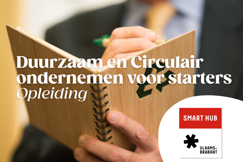 Duurzaam en Circulair ondernemen voor starters